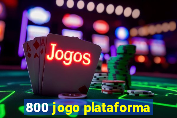 800 jogo plataforma